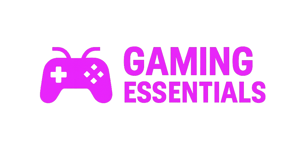 Gaming Essentials